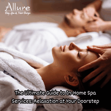 The Ultimate Guide to In‑Home Spa Services: Relaxation at Your Doorstep